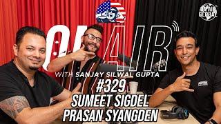 On Air Global With Sanjay #329 - Sumeet Sigdel And Prasan Syangden