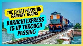 Karachi Express 15UP 100 KMPH  [ Pakistanrailwayfastesttrains] Through Passing