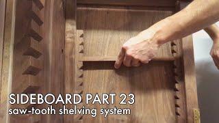 Building a Sideboard part 23: Saw-tooth Shelf System | Hand Tool Woodworking