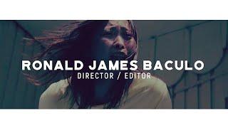 Ronald James Baculo - Director / Editor SHOW REEL