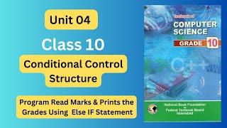 The Program Read Marks & Prints The Grade Using Else If Statement | Class 10 Computer Science