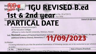 IGU REVISED PRACTICAL DATE SHEET 2023 B.ed 1st & 2nd year Indra Gandhi University
