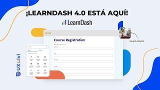  Actualización de LEARNDASH 4.0 ¡Las novedades de este poderoso LMS! ¡CHECA LAS NOVEDADES! 