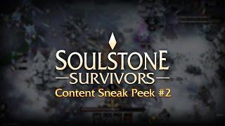 Content Sneak Peek #2 - Soulstone Survivors