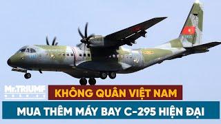 Không quân Việt Nam mua thêm máy bay C-295 hiện đại | Mr Triumf Quân sự