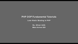 PHP OOP Fundamental -22 (Late Static Binding in PHP)