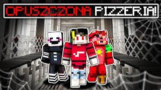 WESZLIŚMY DO OPUSZCZONEJ PIZZERII Z FNAF w Minecraft!