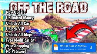 Off The Road Mod Apk V1.16.0 - Unlimited Money & Unlocked All Cars