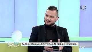 Târgul Regional de Știință CODE Kids Chișinău 2024 