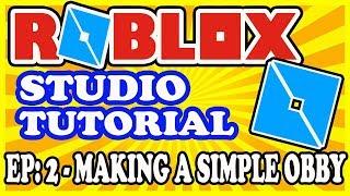 Roblox Studio Tutorial - #2 - How To Make A Simple Obby with Checkpoints - Beginners Obstacle Course