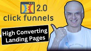 How to create a high converting landing page in ClickFunnels 2.0 – Best landing page builder