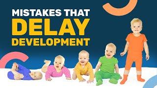 7 Must Know Tips for Better Baby Development (Avoid These Crucial Mistakes)