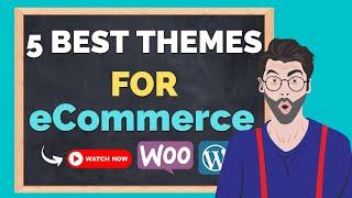 5 Best WordPress eCommerce Theme will be a game changer!