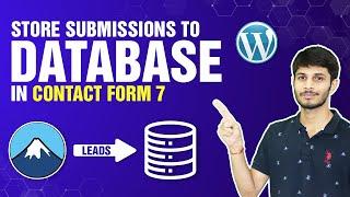 How To Save Contact Form 7 Submissions Into Your Database In WordPress | WordPress Tutorial