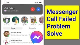 Messenger Call Failed Problem 2024 | How to Fix Messenger Call Failed Problem Solve