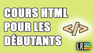 Balises HTML : cours GRATUIT pour les Débutants (99 / 100)