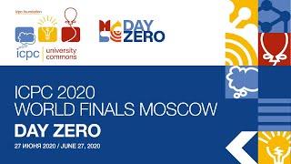 ICPC 2020 World Finals Moscow: Day Zero