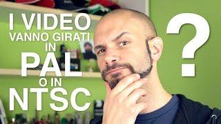 PAL o NTSC? Come girare un video?