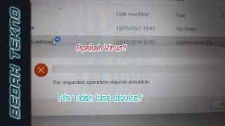 Solved : How to Fix 'The Requested Operation Requires Elevation' Error!