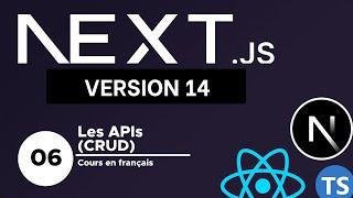 Les bases de Nextjs #6 Les APIs (CRUD) | Cours NextJs en français pour débutant