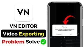 VN Video Editor "Please Reduce The Export Resolution" Problem Solve || VN App Export Problem