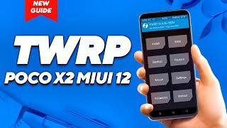 Install TWRP on POCO X2 MIUI 12 - 2020 New Guide