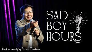 Sad Boy Hours - Stand Up Comedy Crowdwork Vivek Samtani