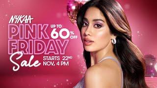 Nykaa Pink Friday Sale Is Back! Ft. Janhvi Kapoor | Starting on 22nd November️| Nykaa