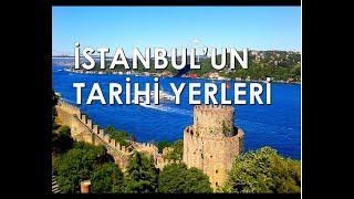 İstanbul'un Tarihi Yerleri