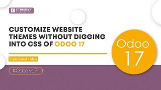 Customize Website Themes Without CSS in Odoo 17 | Odoo 17 Features