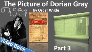 Part 3 - The Picture of Dorian Gray Audiobook by Oscar Wilde (Chs 10-14)