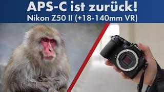 DIE BESTE (APS-C) UNTER 1000 EURO! Nikon Z50 II im Test [Deutsch]