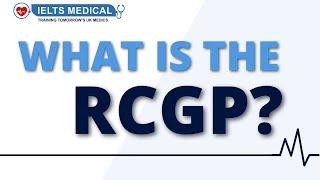 WHAT IS RCGP? || Royal College of General Practitioners || Be a doctor in the UK