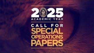 Academic Year 2025 "Call for Special Operations Papers" Begins