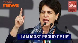 'I am most proud of UP': Congress leader Priyanka Gandhi