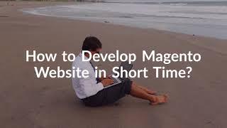 How to Create Magento Ecommerce Store in Just 10 Days?