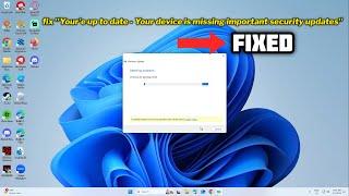 (FIXED) "Your'e up to date - Your device is missing important security updates"