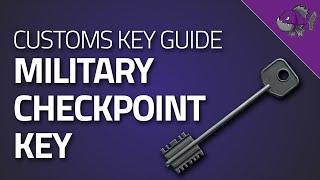 Military Checkpoint Key - Key Guide - Escape From Tarkov