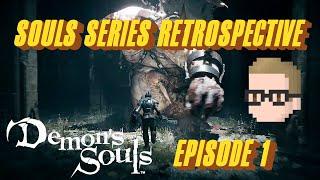 The Souls Series Retrospective Playthrough | Demon's Souls Remake Episode 1!