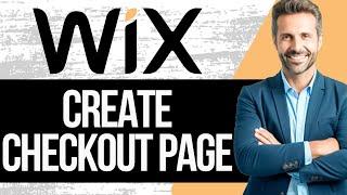 How To Create a Checkout Page in Wix