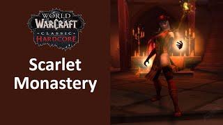 Scarlet Monastery Guide for WoW Classic Hardcore