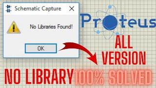  No Libraries Found Proteus 8 [100% Solved] | 2024