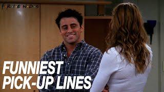 Funniest Pick-Up Lines! | Friends