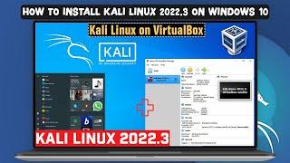 How to Install Kali Linux 2022.3 in VirtualBox on Windows 10 [Kali Linux for Beginners 2022]