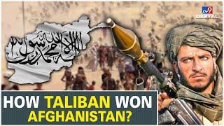 That's how Taliban captured Afghanistan in five months!
