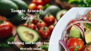 How to Make a Refreshing Tomato Avocado Salad | tomato salad recipe | ovit tv