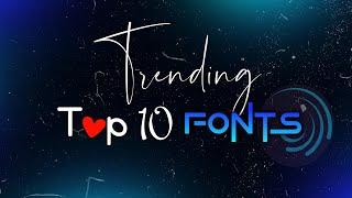 Top 10  trending font for lyrical Status editing | popular Fonts for Editing| DeepaDheena Creation