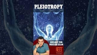 PLEIOTROPY | GENETICS | biology for NEET and NCERT | #biology #neet #science #neetexam