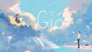 Gió - Jank ( Lyrics Video) | Gió Mang Hương Về Giờ Em Ở Đâu...