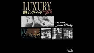 TY & James Penley - Luxury (Sample Pack)